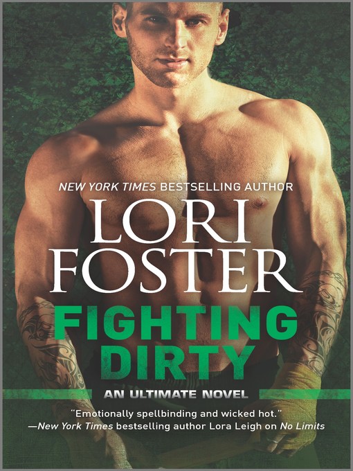 Title details for Fighting Dirty--An MMA Romance by Lori Foster - Available